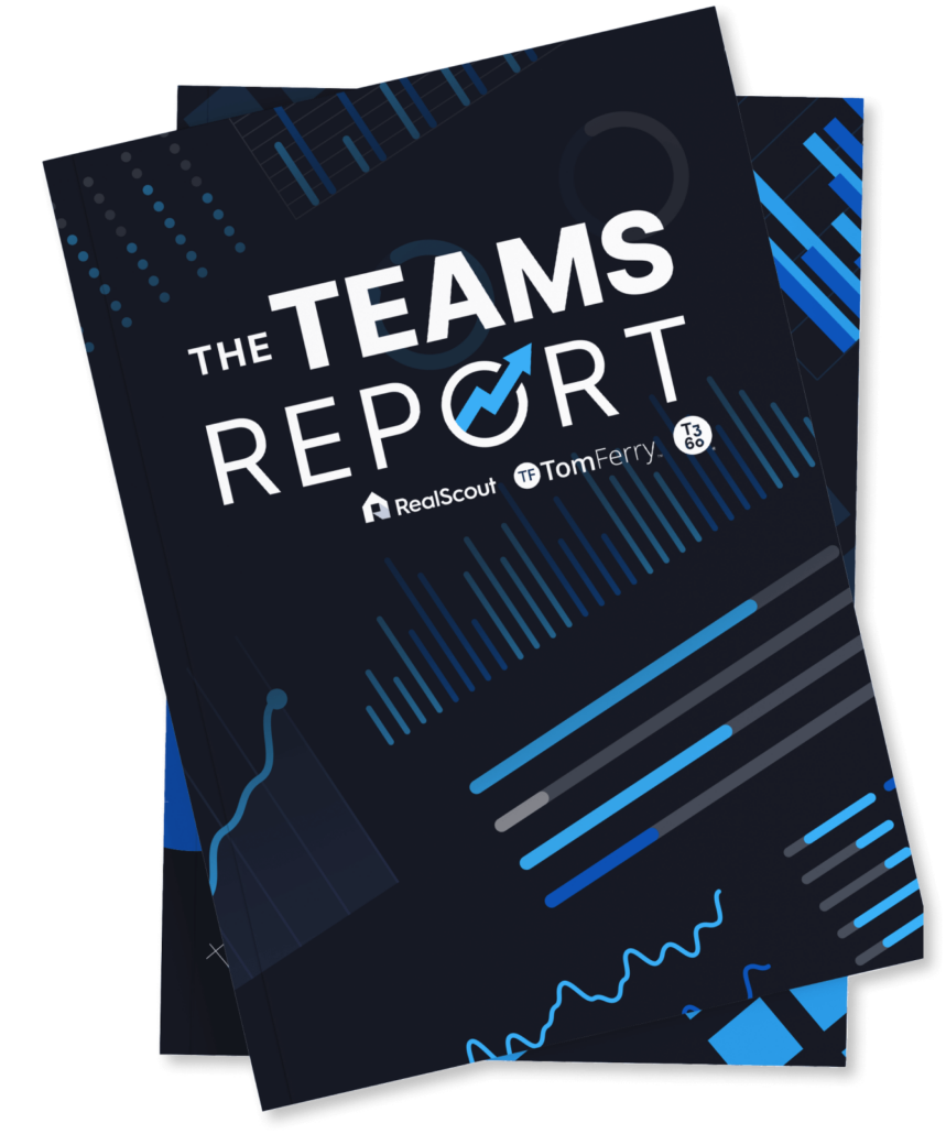 The Teams Report - RealScout